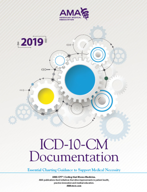 Cover image for book ICD-10-CM Documentation: Essential Charting Guidance to Support Medical Necessity 2019