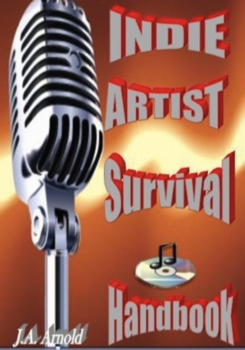 Cover image for book Indie Artist Survival Handbook