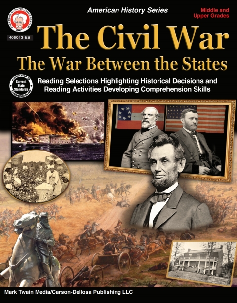 Cover image for book The Civil War: The War Between the States, Grades 5 - 12