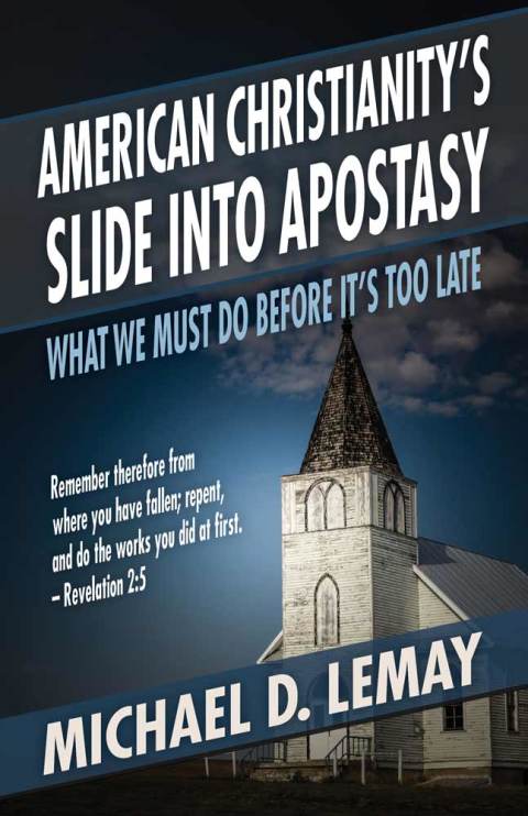 Cover image for book American Christianity’s Slide into Apostasy