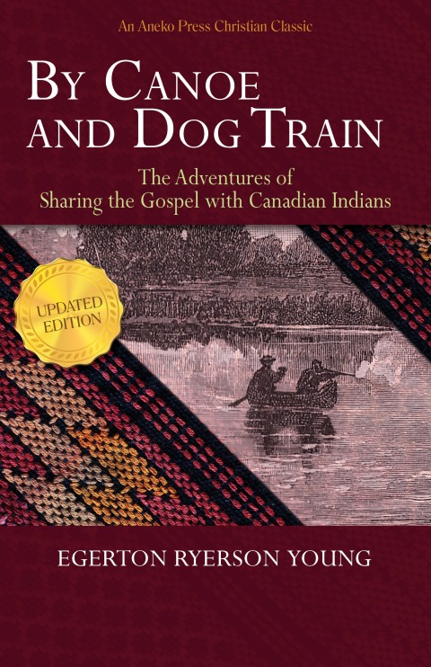 Cover image for book By Canoe and Dog Train