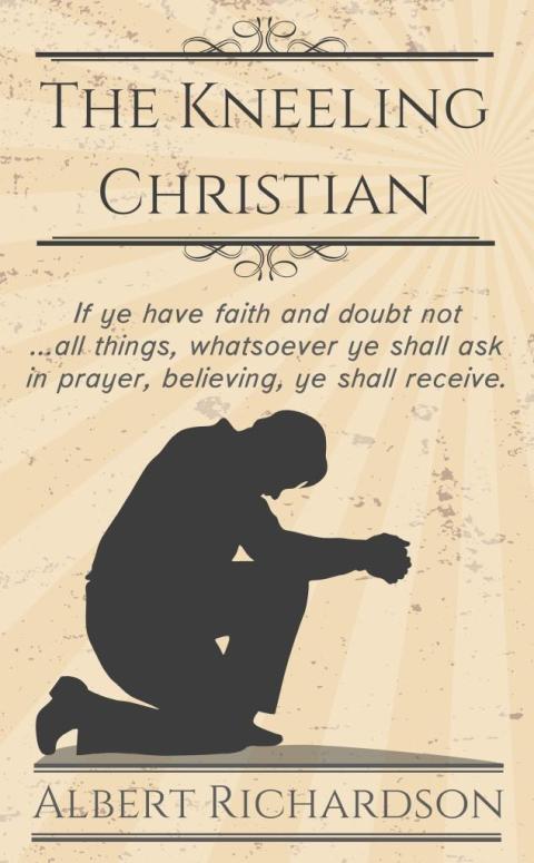 Cover image for book The Kneeling Christian