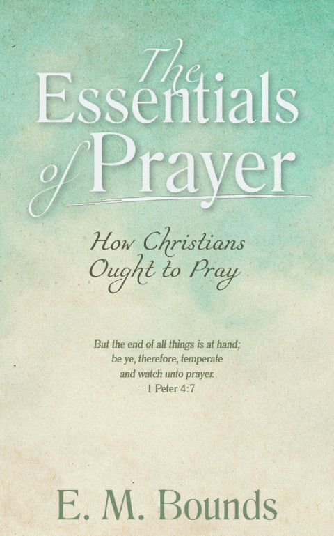 Cover image for book The Essentials of Prayer