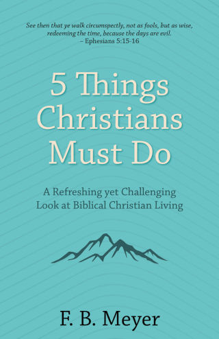 5 Things Christians Must Do