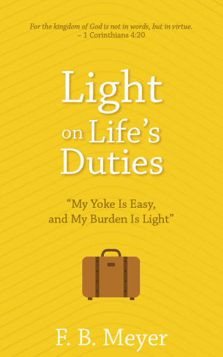 Light on Life's Duties