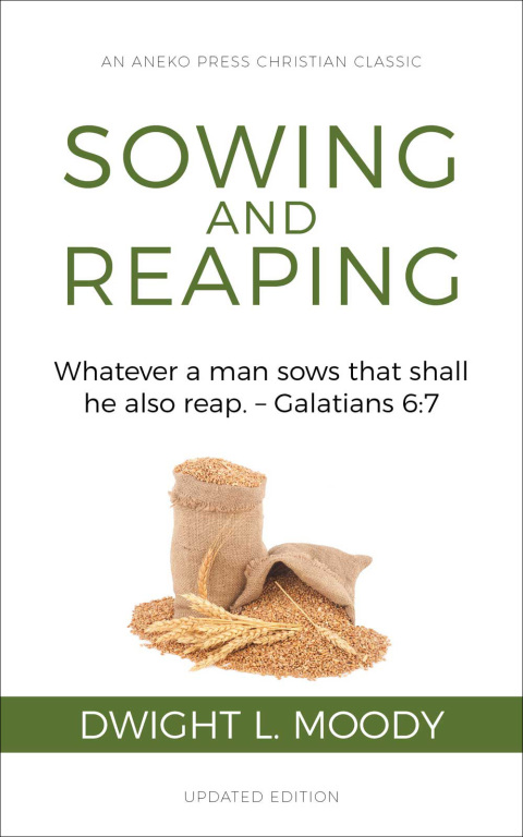 Sowing and Reaping 