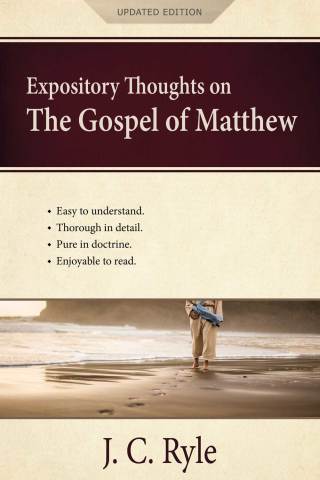 Expository Thoughts on the Gospel of Matthew
