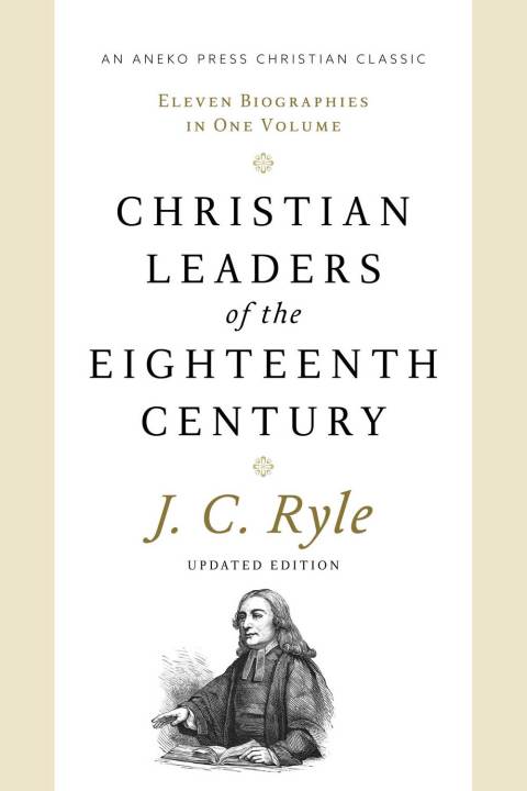 Cover image for book Christian Leaders of the Eighteenth Century