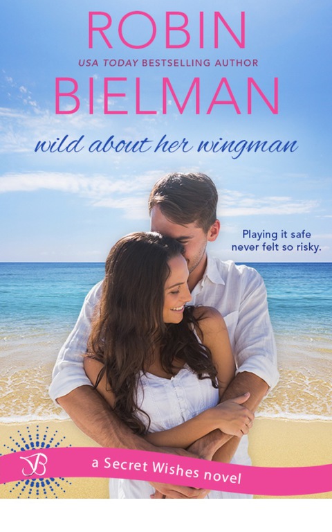 Cover image for book Wild About Her Wingman