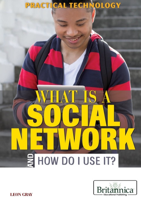 Cover image for book What Is a Social Network and How Do I Use It?