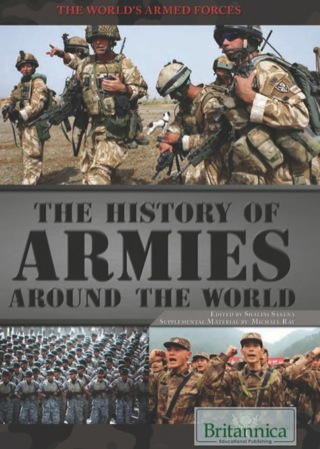 The History of Armies Around the World