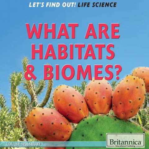 Cover image for book What Are Habitats & Biomes?