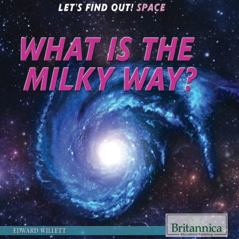 Cover image for book What Is the Milky Way?