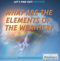 Omslagafbeelding: What Are the Elements of the Weather? 1st edition 9781622757756