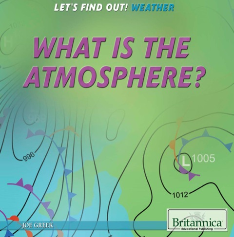 Cover image for book What Is the Atmosphere and How Does It Circulate?