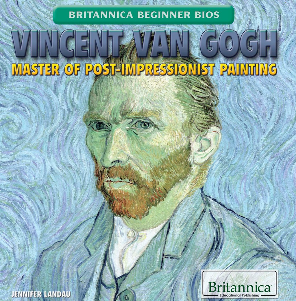 Vincent van Gogh: Master of Post-Impressionist Painting - 1st Edition (eBook)