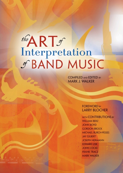 Cover image for book The Art of Interpretation of Band Music