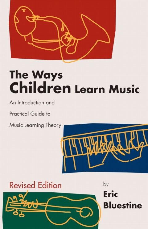 Cover image for book The Ways Children Learn Music
