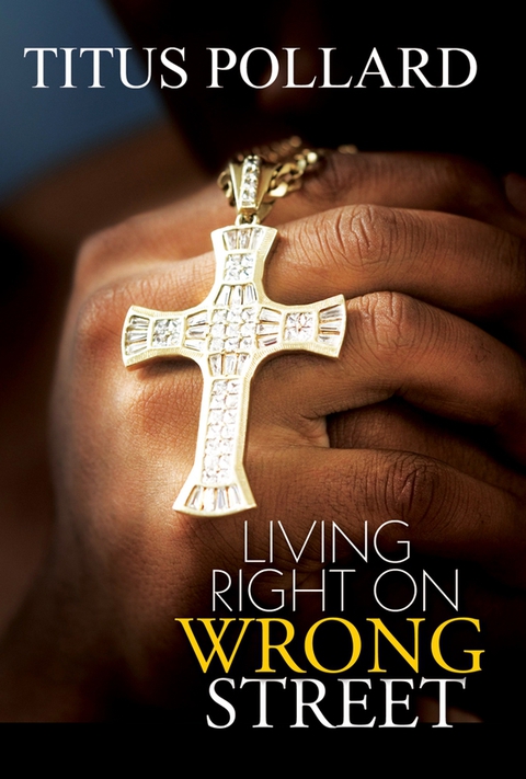 Cover image for book Living Right On Wrong Street