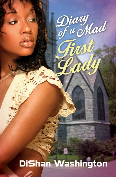 Cover image for book Diary of a Mad First Lady