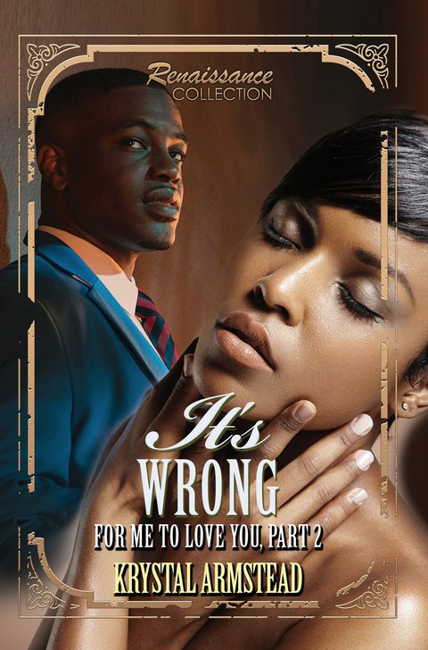 Cover image for book It's Wrong for Me to Love You, Part 2