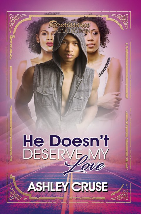 Cover image for book He Doesn't Deserve My Love