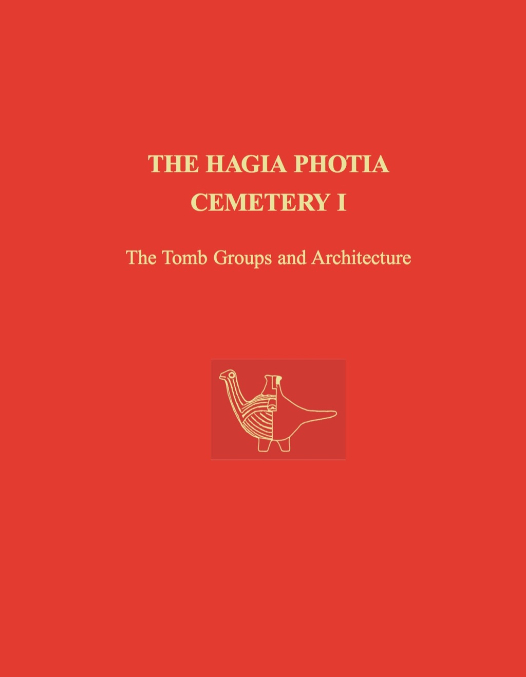 The Hagia Photia Cemetery I (eBook) - Costis Davaras; Philip P. Betancourt,