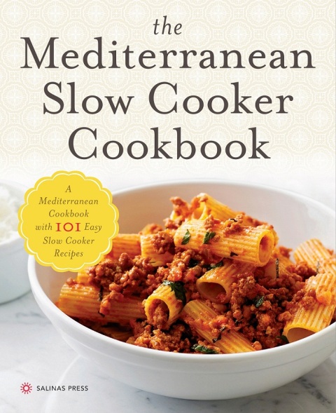 Cover image for book The Mediterranean Slow Cooker Cookbook