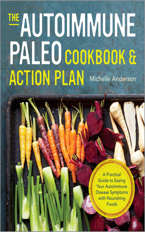 Cover image for book The Autoimmune Paleo Cookbook & Action Plan