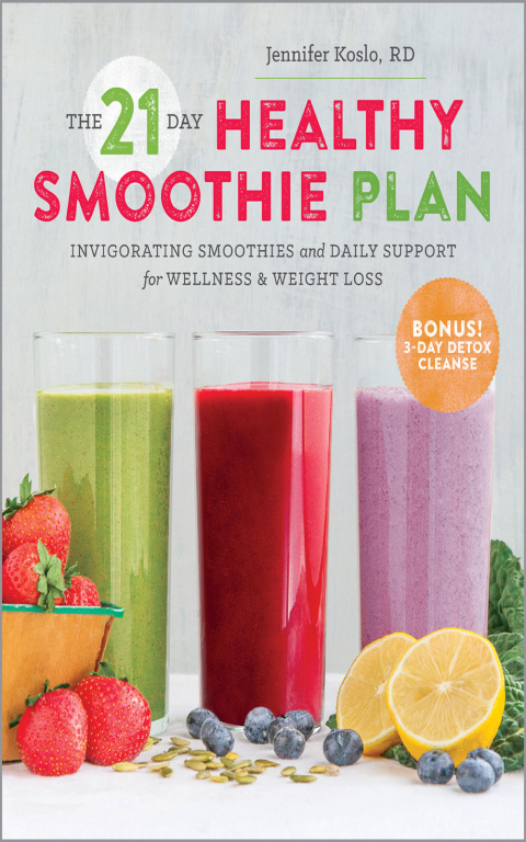 Cover image for book The 21-Day Healthy Smoothie Plan