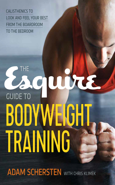 Cover image for book The Esquire Guide to Bodyweight Training