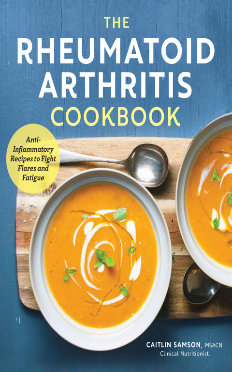 Cover image for book The Rheumatoid Arthritis Cookbook