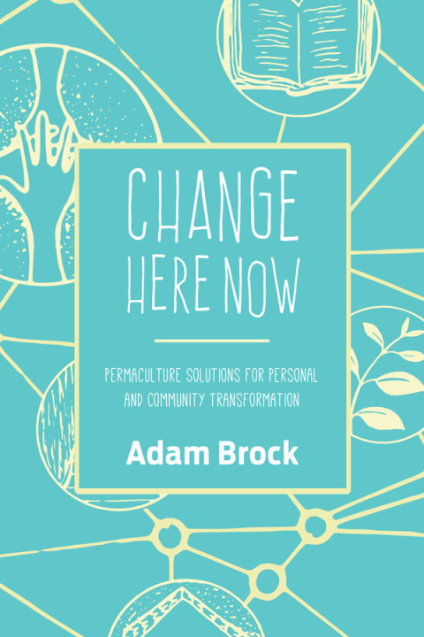 Cover image for book Change Here Now