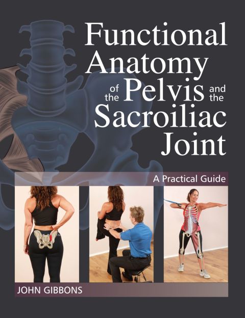 Cover image for book Functional Anatomy of the Pelvis and the Sacroiliac Joint