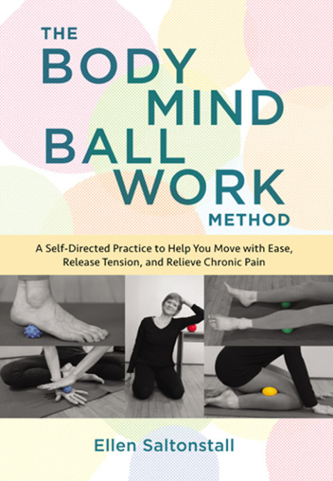 Cover image for book The Bodymind Ballwork Method