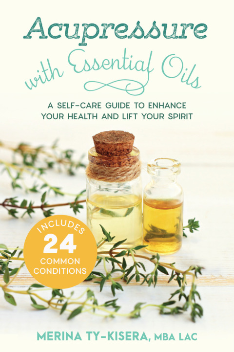 Cover image for book Acupressure with Essential Oils