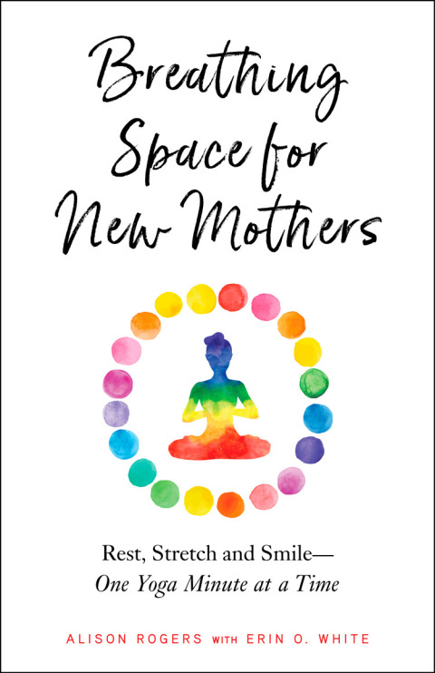 Cover image for book Breathing Space for New Mothers