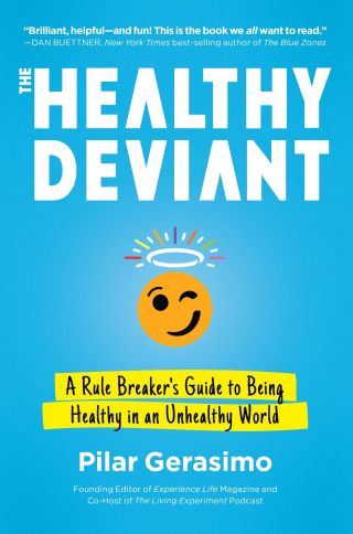 The Healthy Deviant