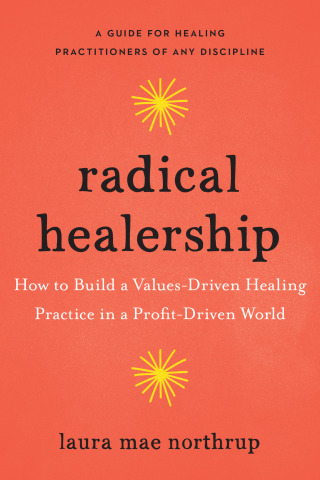 Radical Healership