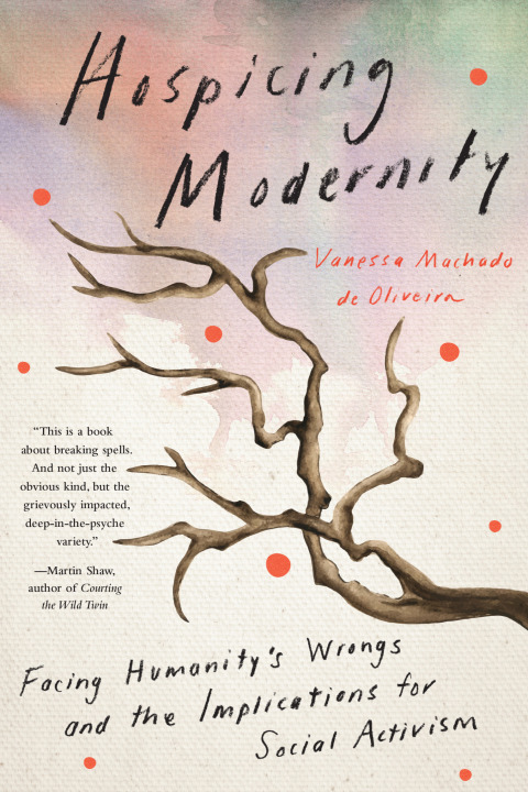 Cover image for book Hospicing Modernity