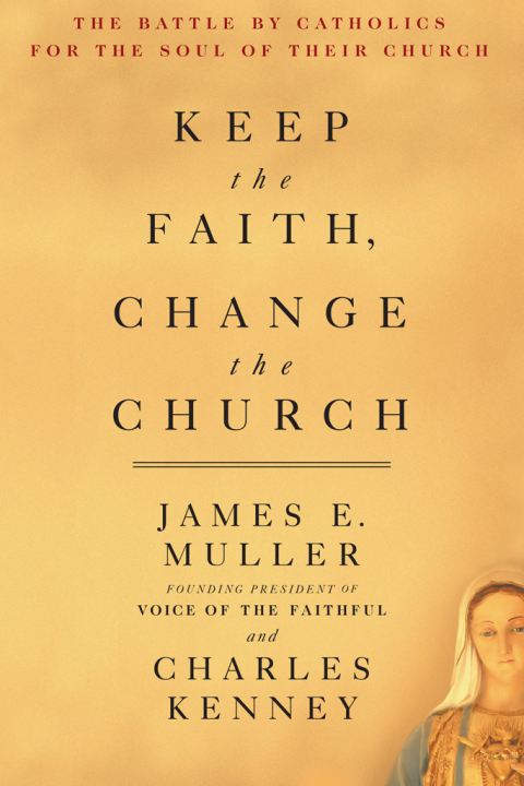 Cover image for book Keep The Faith, Change The Church