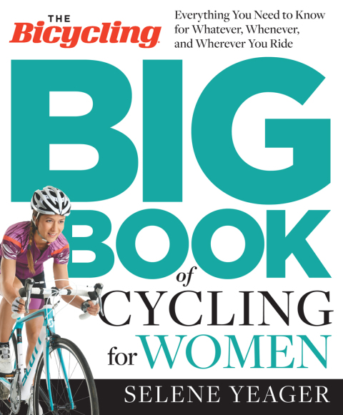 Cover image for book The Bicycling Big Book of Cycling for Women