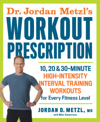 Cover image: Dr. Jordan Metzl's Workout Prescription 9781623365868