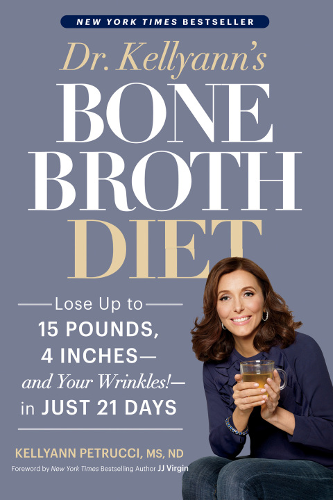 Cover image for book Dr. Kellyann's Bone Broth Diet