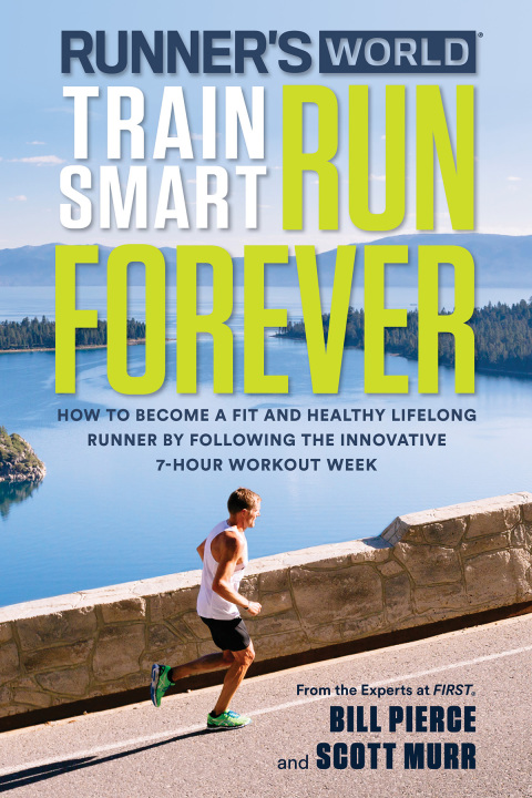 Cover image for book Runner's World Train Smart, Run Forever