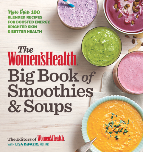 Cover image for book The Women's Health Big Book of Smoothies & Soups