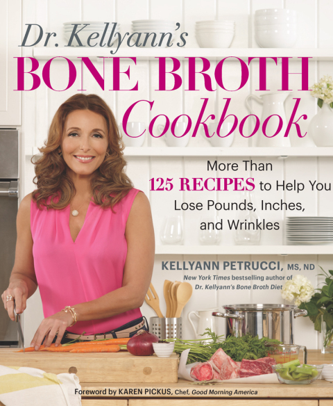 Cover image for book Dr. Kellyann's Bone Broth Cookbook