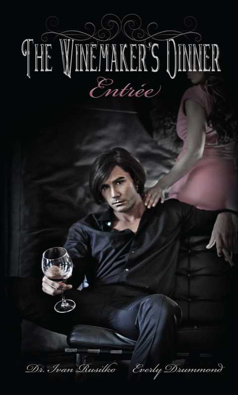 Cover image for book The Winemaker's Dinner: Entrée