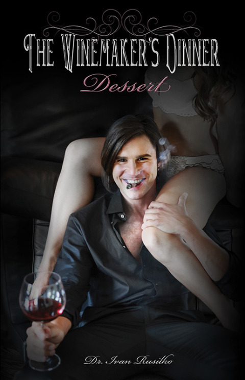 Cover image for book The Winemaker's Dinner: Dessert