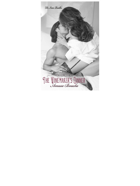 Cover image for book The Winemaker's Dinner: Amuse Bouche
